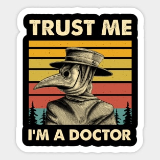 Trust Me I'm A Doctor - Plague Doctor Sticker